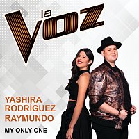 Yashira Rodríguez, Raymundo – My Only One [La Voz US]