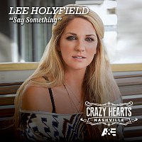 Lee Holyfield – Say Something