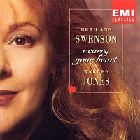 Ruth Ann Swenson – I Carry Your Heart