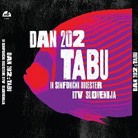 Tabu in Simfonicni orkester RTV Slovenija – Dan 202