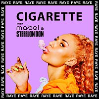 Raye, Mabel, Stefflon Don – Cigarette