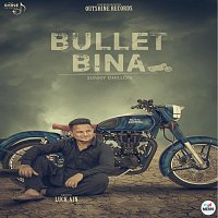 Sunny Dhillon – Bullet Bina
