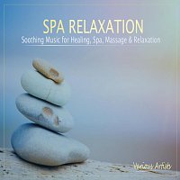 V, A+ – Spa Relaxation: Soothing Music for Healing, Spa, Massage & Relaxation