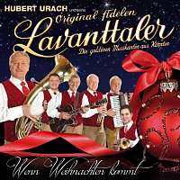 Hubert Urach & seine original fidelen Lavanttaler – Wenn Weihnachten kommt