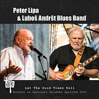 Peter Lipa, Luboš Andršt Blues Band – Let the Good Times Roll