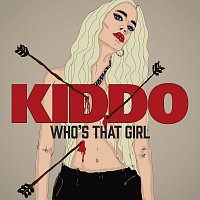 Kiddo – Who's That Girl