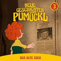 Pumuckl – 03: Der alte Eder [Neue Geschichten vom Pumuckl]