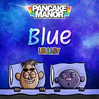 Pancake Manor – Blue [Lullaby Version]