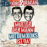 Jorg & Dragan (Die Autohandler) – Mutter, der Mann mit dem Koks ist da