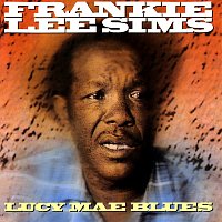 Frankie Lee Sims – Lucy Mae Blues