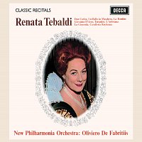 Renata Tebaldi, New Philharmonia Orchestra, Oliviero de Fabritiis – Renata Tebaldi / Classic Recital