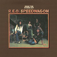REO Speedwagon – Ridin' the Storm Out