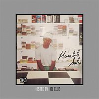 Humble Soles, DJ Clue, RJAE – Humble Soles