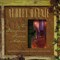 Aubrey Haynie – The Bluegrass Fiddle Album