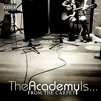 The Academy Is... – From The Carpet