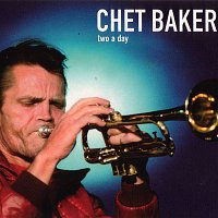 Chet Baker – Two a Day