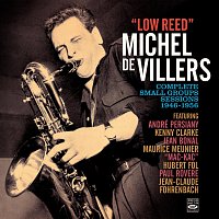 Michel de Villers – Low Reed - Complete Small Group Sessions 1949-1956