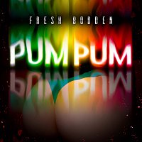Fresh Bodden – Pum Pum