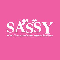 Winky Wiryawan, Osvaldo Nugroho, Sara Fajira – Sassy