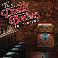 The Doobie Brothers – Southbound