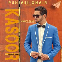 Manjot Raavi – Kasoor (ft Manpal Singh)