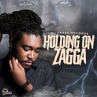 Zagga – Holding On