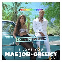 Maejor, Greeicy – I Love You (432 Hz) [A-Connection Remix]