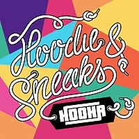HOOHA – Hoodie & Sneaks