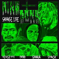 Forest Blunt, Vercetti CG, Shaka CG, Spack DS, Doni DS, Central Gang – Savage Life