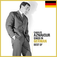 Charles Aznavour – Sings In German - Best Of