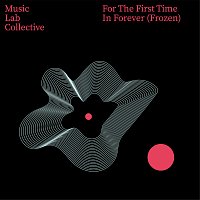 Music Lab Collective – For The First Time In Forever (Arr. Piano) [from "Frozen"]