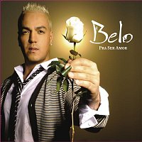 Belo – Pra Ser Amor