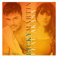 Ricky Martin, Akasa – Vente Pa' Ca