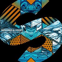 Redondo & Voost – Love Like You (feat. SHELLS)
