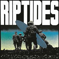 The Riptides – The Last Wave