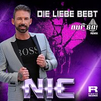 NIC – Die Liebe bebt [Nur So! Remix]