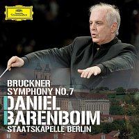 Staatskapelle Berlin, Daniel Barenboim – Bruckner: Symphony No.7