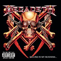 Megadeth – Killing Is My Business...And Business Is Good!