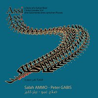 Salah Ammo, Peter Gabis – Assi - a Story of a Syrian River