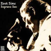 Zoot Sims – Soprano Sax
