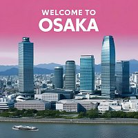Welcome Guy – Welcome to Osaka