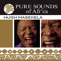 Hugh Masekela – Pure Sounds of Africa