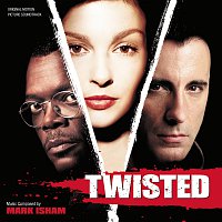 Mark Isham – Twisted [Original Motion Picture Soundtrack]