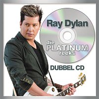 Ray Dylan – Die Platinum Reeks