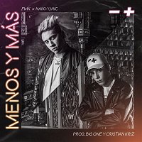 FMK x Naiky Unic – Menos y Más