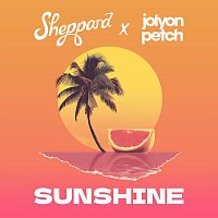 Sheppard, Jolyon Petch – Sunshine [Sheppard x Jolyon Petch]