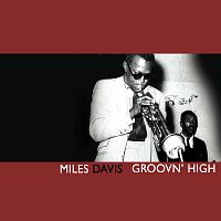 Miles Davis – Groovin' High
