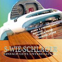 Benno & Corinne Bogner, Marleen, Vanessa Grand, Wasseem Wazir – S wie Schlager