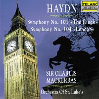 Sir Charles Mackerras, Orchestra of St. Luke's – Haydn: Symphonies Nos. 101 "The Clock" & 104 "London"