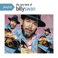 Billy Swan – Playlist: The Very Best Of Billy Swan